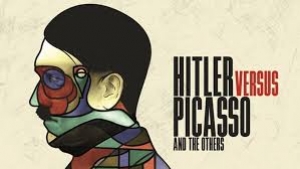 HITLER CONTRO PICASSO E GLI ALTRI